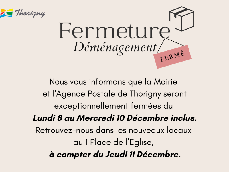 La Mairie et l'Agence postale déménagent très bientôt !